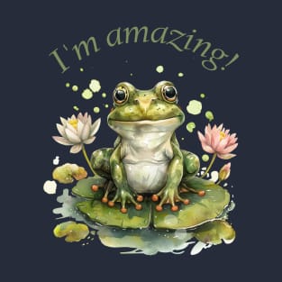 I am amazing! T-Shirt