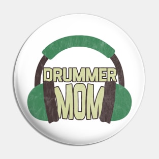 Drummer Mom Pin