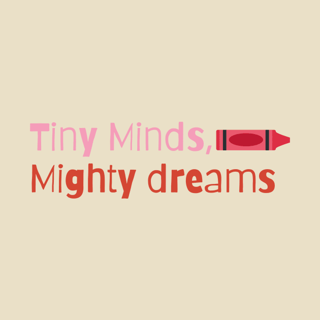 Tiny Minds, Mighty Dreams by zachlart