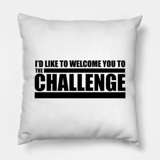 The Challenge MTV - Welcome to the Challenge Pillow