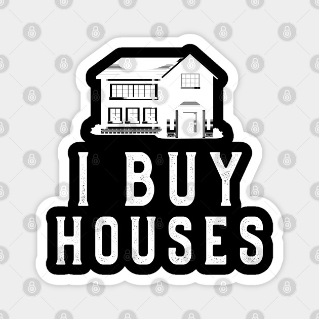 i buy houses