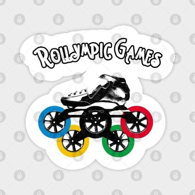 Rollympic Games. Speed Roller Blades Skates Fan. Magnet by W.Pyzel