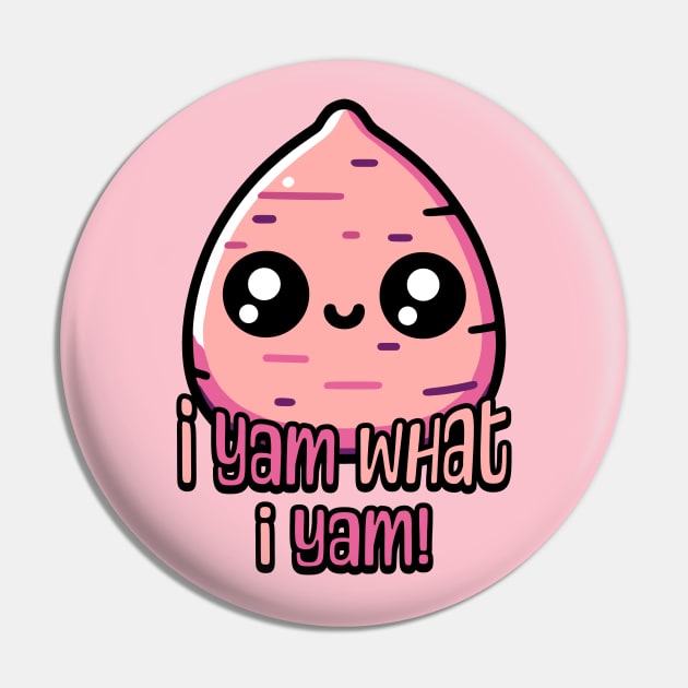 I Yam What I Yam! Cute Yam Pun Pin by Cute And Punny