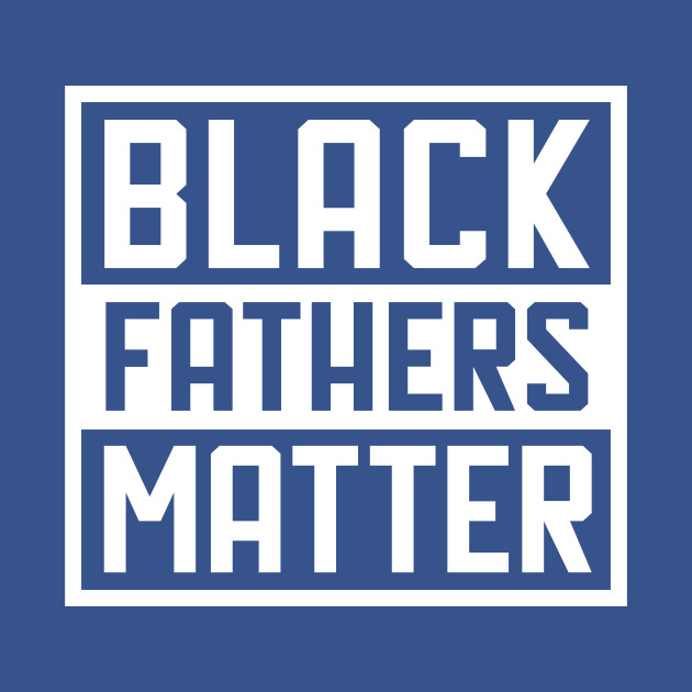 Discover Black Father, Black King, African American, Black Lives Matter, Black Pride T-Shirt - Black Fathers Matter - T-Shirt