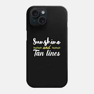 sunshine and tan lines Phone Case