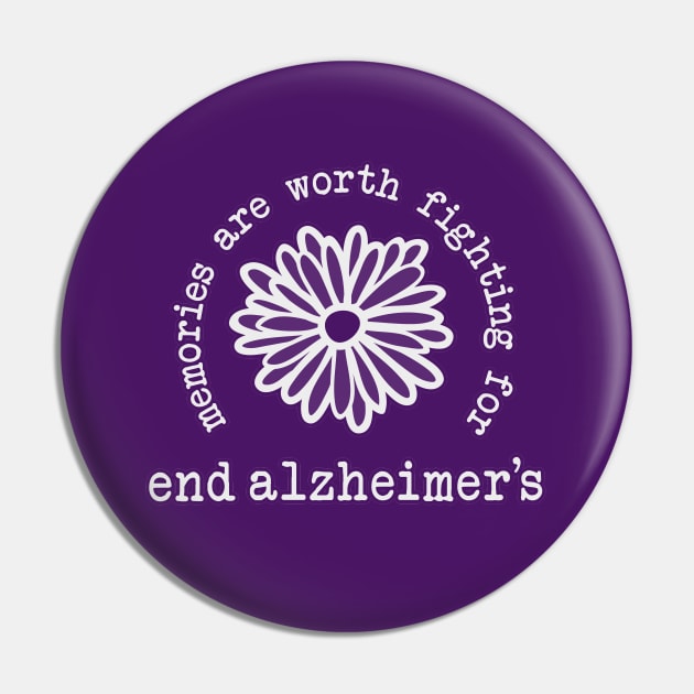 Alzheimers Awareness Memories are Worth Fighting For Purple Flower End ALz Pin by graphicbombdesigns