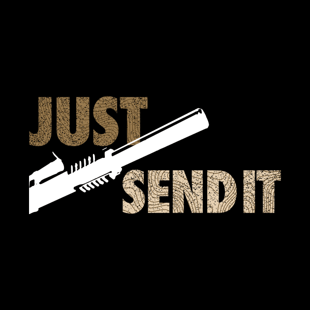 JUST SEND IT - Black Background by Toby Wilkinson