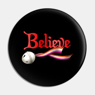 Believe Lesbian Pride Jingle Bell Pin