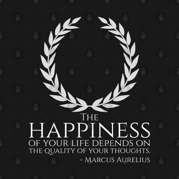 Ancient Rome Stoic Philosophy Caesar Marcus Aurelius Quote On Happiness by Styr Designs