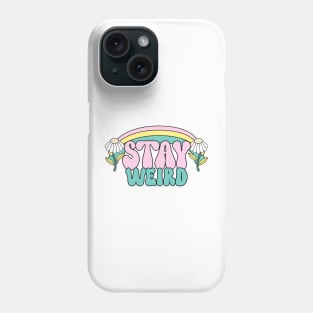 Stay Weird Tie Dye Phone Case