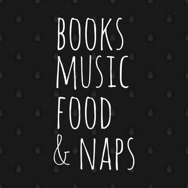 books music food &  naps by FandomizedRose