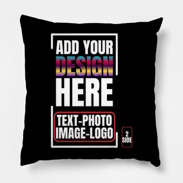 Custom T Shirt for Men Women Add Your Text Front & Back Side Pillow by Shopinno Shirts