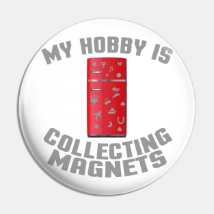 Collecting Magnets Refrigerator Fridge Magnets Pin