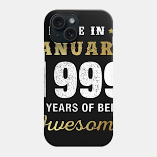Made in January 1999 20 Years Of Being Awesome Phone Case