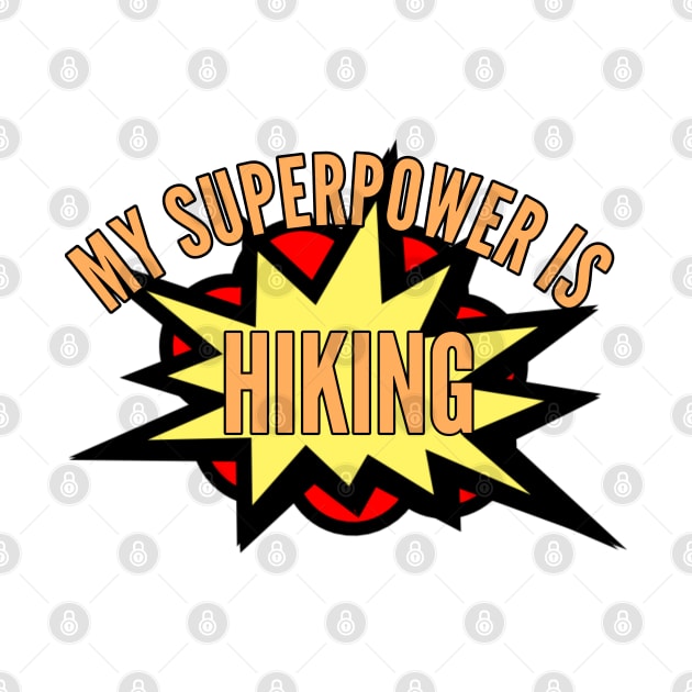 Hiking t-shirt designs superpower by Coreoceanart