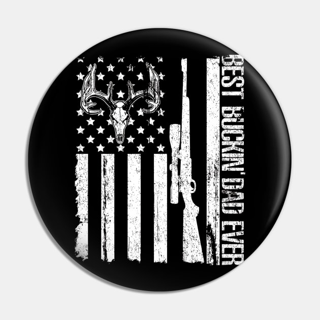 Deer Hunting US Flag Best Buckin Dad Ever Love Pin by Kiwistore