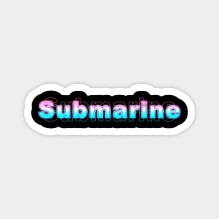 Submarine Magnet