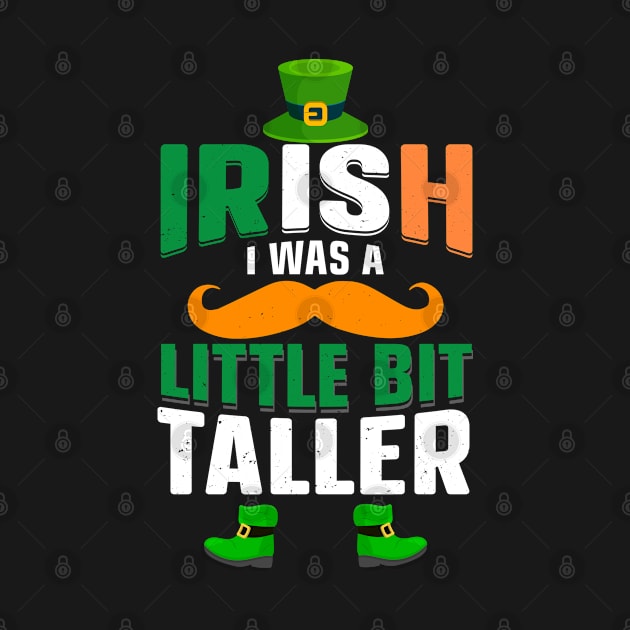 Irish I was a Little Taller by little.tunny