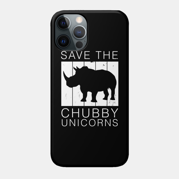 Save The Chubby Unicorns Rhino Rhinoceros Retro Vintage WIldlife Rescue Animal Rights Funny - Dad - Phone Case