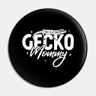 Gecko lover - Gecko Mommy Pin