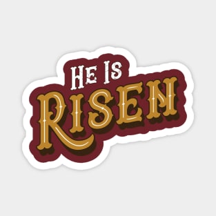 He Is Risen - Easter Resurrection Sunday Distressed design Magnet