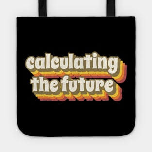 calculating the future Tote