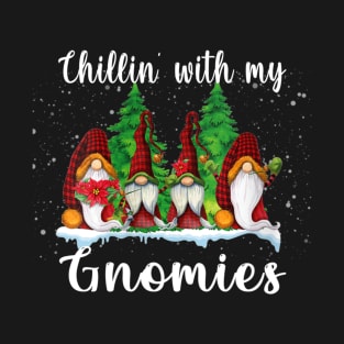 chilling with my gnomies T-Shirt