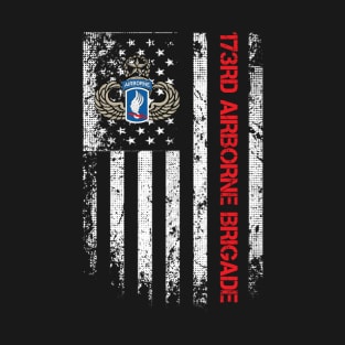 173rd Airborne Brigade American Flag - Gift for Veterans Day 4th of July or Patriotic Memorial Day T-Shirt