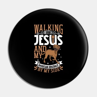 Jesus and dog - Rhodesian Ridgeback Pin