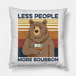 Bourbon Bear Less People More Bourbon Pillow