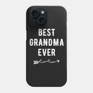 Best grandma ever Phone Case