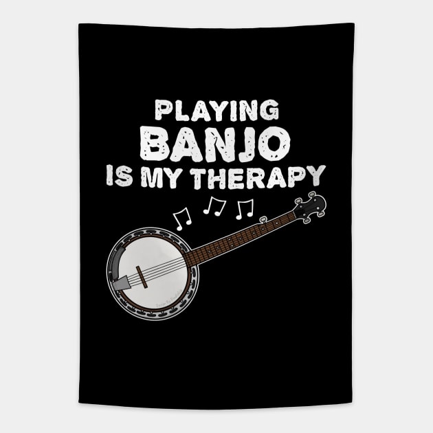 Playing Banjo Is My Therapy, Banjoist Funny Tapestry by doodlerob