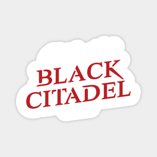 The Black Citadel Magnet