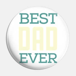 BEST DAD EVER Pin