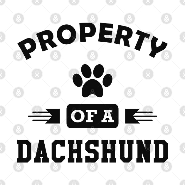 Dachshund dog - Property of a dachshund by KC Happy Shop