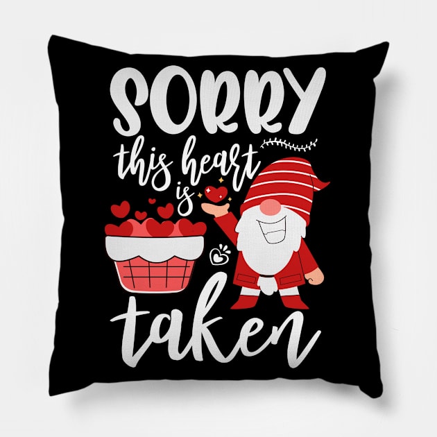 Sorry This Heart Is Taken Funny Gnome Valentines Day Hearts Pillow by alcoshirts