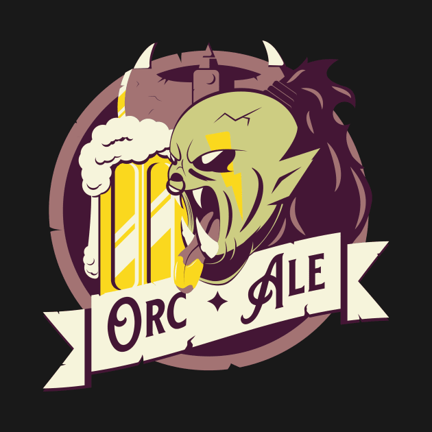 Orc Ale- No Cheers! by GeekStuffOG