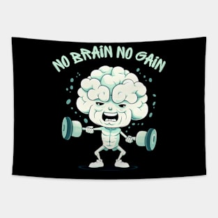 No Brain No Gain Tapestry