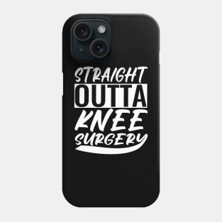 Knee Surgery Phone Case