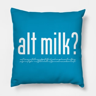 alt milk Pillow