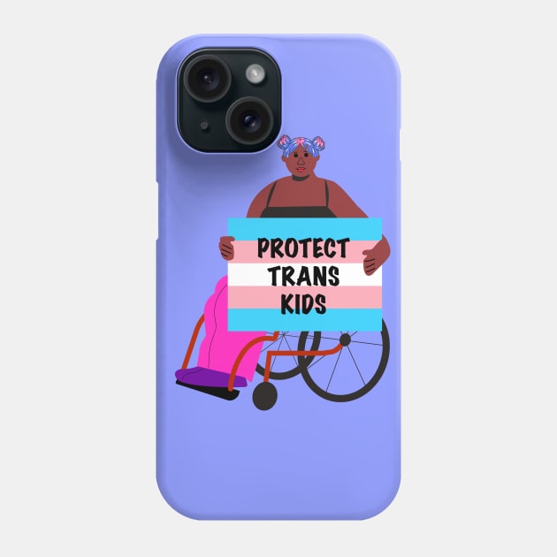 Black Activist in a Wheelchair: Protect Trans Kids Phone Case by elizabethtruedesigns