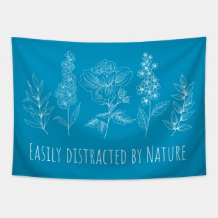 Easily Distracted By Nature Tapestry