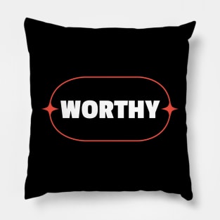 Worthy | Christian Pillow