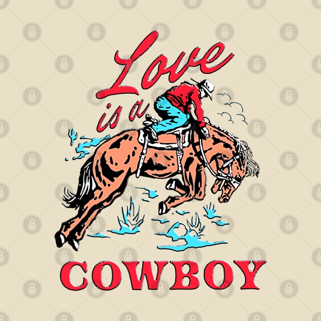 Vintage Retro Love Is a Cowboy Western Cool by masterpiecesai