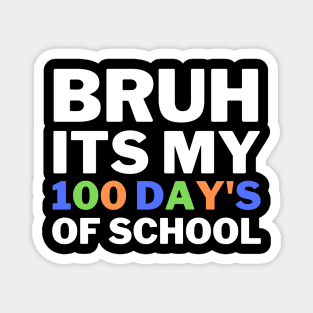 100th day of school Magnet