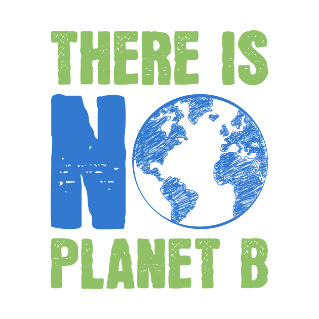 There is no Planet B by Point Shop