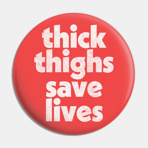 Pin on Thick thighs save lives