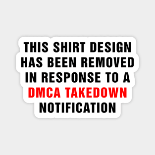 DMCA Violation Takedown Notice (Black) Magnet