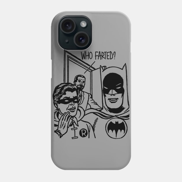 WHO FARTED? Phone Case by ROBZILLA