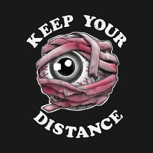 Keep Your Distance T-Shirt